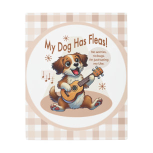My Dog Has Fleas Ukulele Tuning Song Metal Print