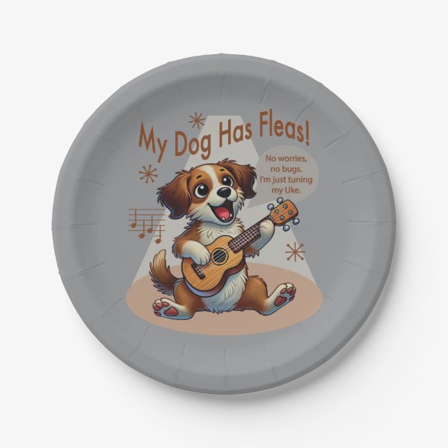 My Dog Has Fleas Ukulele Tuning Song Paper Plates (Front)