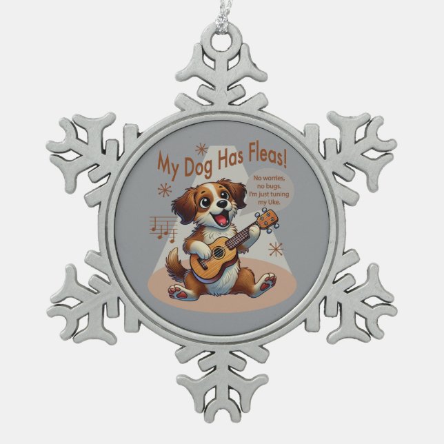 My Dog Has Fleas Ukulele Tuning Song Snowflake Pewter Christmas Ornament (Front)