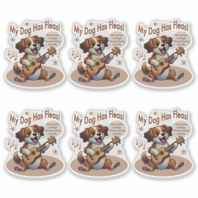 My Dog Has Fleas Ukulele Tuning Song Sticker (Front)