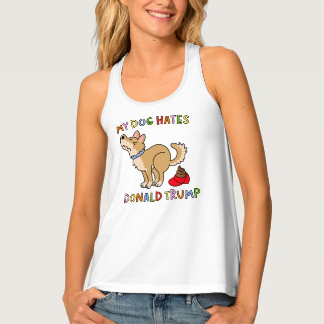 My Dog Hates Donald Trump Tank Top (Front)