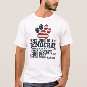 My Dog is A Democrat Free Housing Humor Paw USA T-Shirt