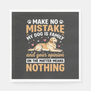 My Dog Is Family Quote Napkins