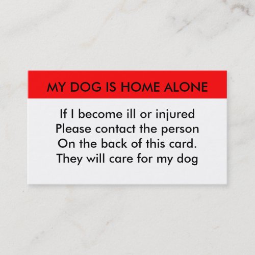 My dog is home alone contact card