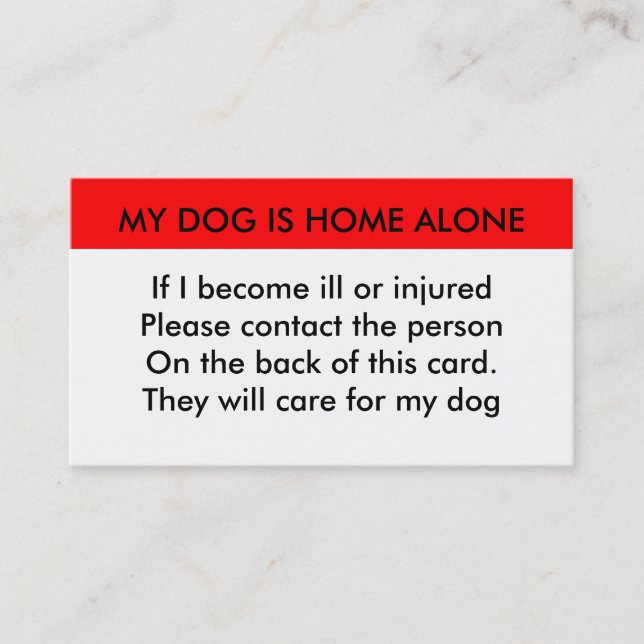 My dog is home alone contact card (Front)