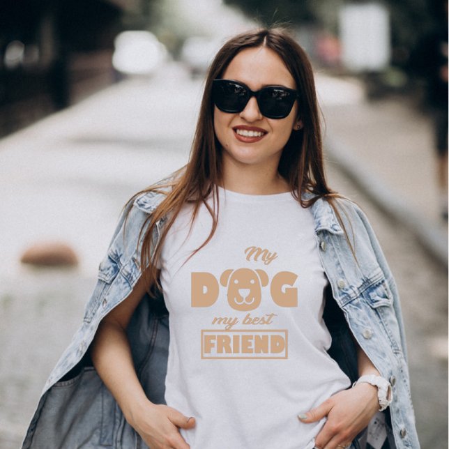 My Dog is my Best Friend  T-Shirt (Creator Uploaded)