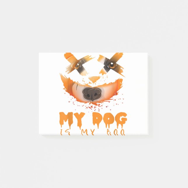 My Dog Is My Boo & Halloween Costume Idea with Bor Post-it Notes (Front)