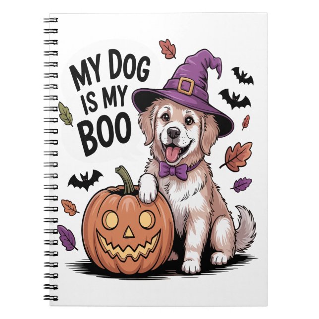 My Dog is My Boo Halloween Notebook (Front)