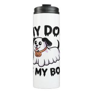 My Dog Is My Boo Shirt – Funny Dog Lover Gift 2025 Thermal Tumbler