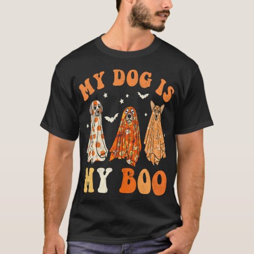 My Dog Is My Boo Spooky Season Ghost Halloween T_Shirt