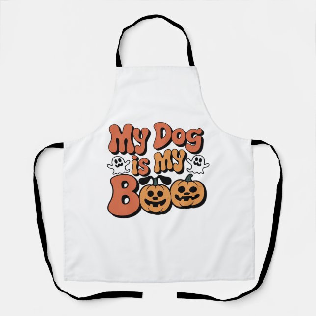 My Dog Is My Boo, Teacher, Funny Dog Lover Educato Apron (Front)