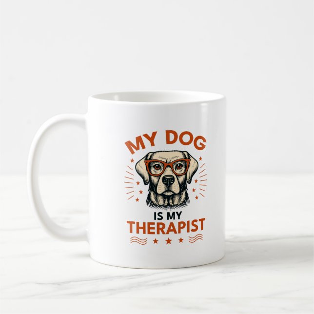 My dog is my therapist coffee mug (Left)