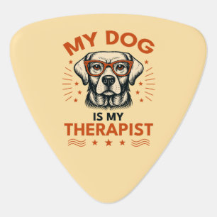 My dog is my therapist guitar pick