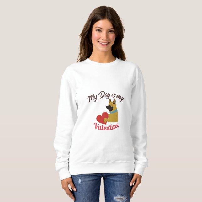 My Dog Is My Valentine – Cute Dog Love Illustratio Sweatshirt (Front Full)