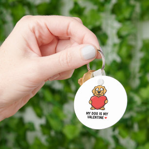 My Dog Is My Valentine   Cute Unisex Dog Lover Shi Keychain