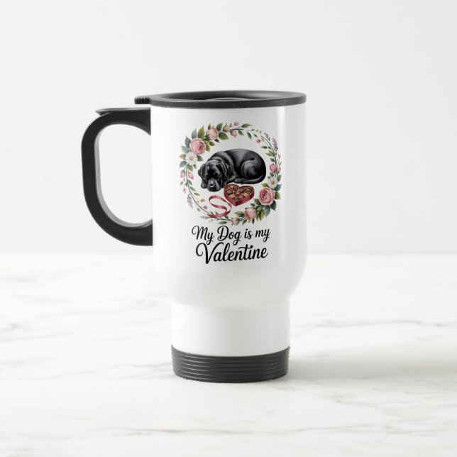My Dog Is My Valentine Floral Puppy Lover Design Travel Mug (Left)