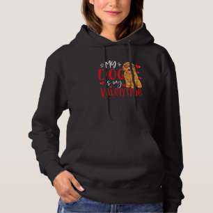 My Dog Is My Valentine Goldendoodle Valentines Day Hoodie