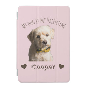 My Dog Is My Valentine – Personalized Pet iPad Mini Cover
