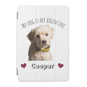 My Dog Is My Valentine – Personalized Pet iPad Mini Cover