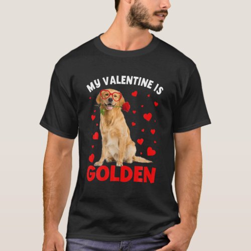 My Dog Is My Valentine Rose Golden Retriever Heart T_Shirt