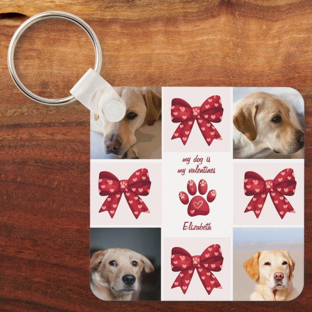 My Dog Is My Valentines Bow 4 Photos Keychain (Front)