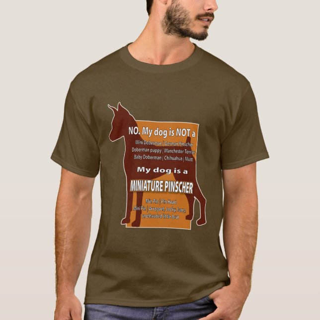 My dog is NOT a Mini Dobie! T-Shirt (Front)