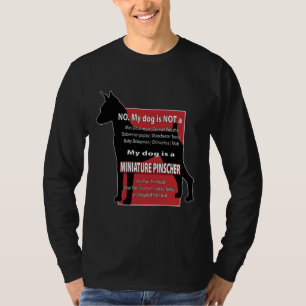 My dog is NOT a Mini Dobie! T-Shirt