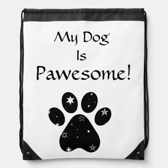 My Dog Is Pawesome! Drawstring Bag (Front)