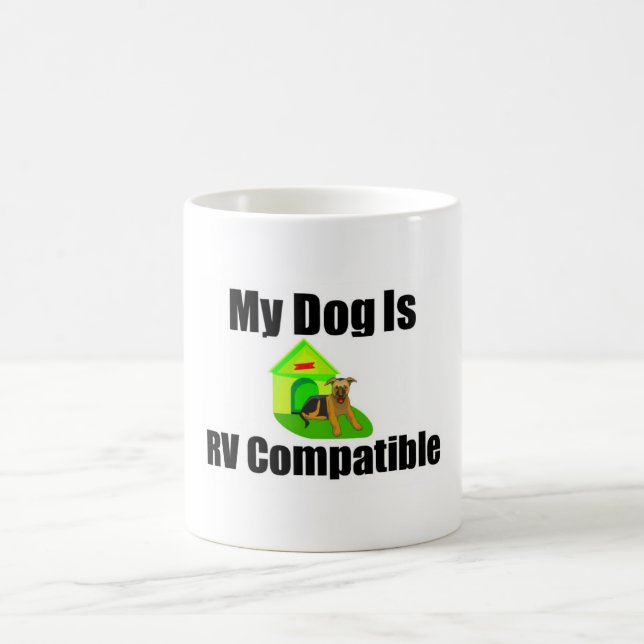 My Dog is RV Compatible Mug (Center)