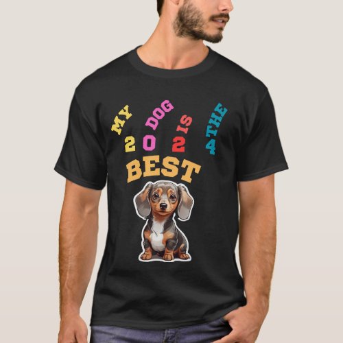 My dog ââis the best T_Shirt