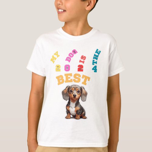My dog is the best T_Shirt