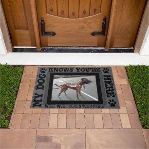 My Dog Knows You're Here Personalized Photo Doormat
