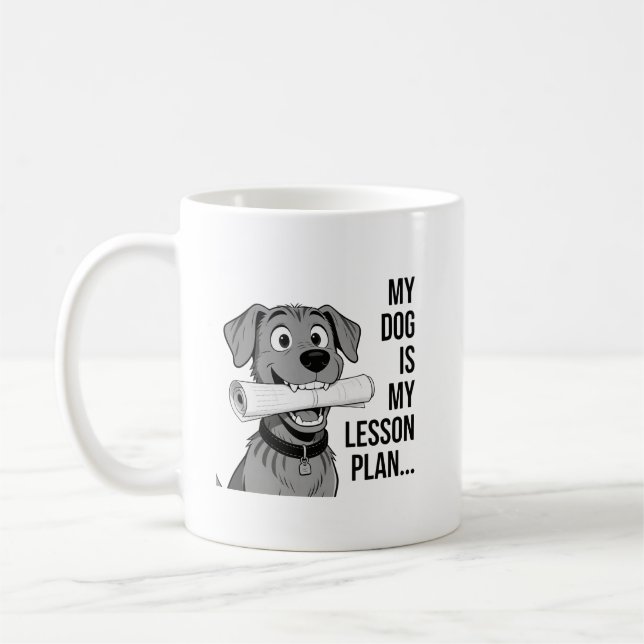 My Dog Lesson Plan T-Shirt Design Coffee Mug (Left)