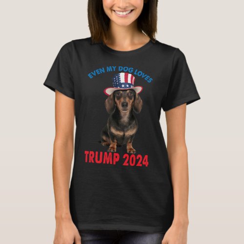 My Dog Loves Trump 2024 Dachshund Lovers American  T_Shirt