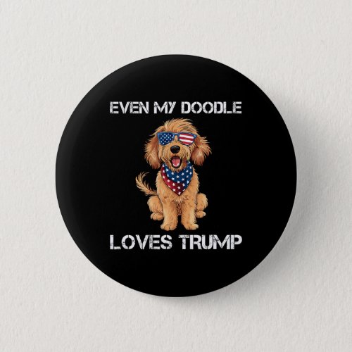 My Dog Loves Trump 2024 Supporter Goldendoodle Usa Button