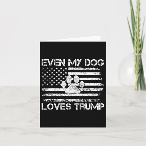 My Dog Loves Trump Usa Flag Election Trump Support Card