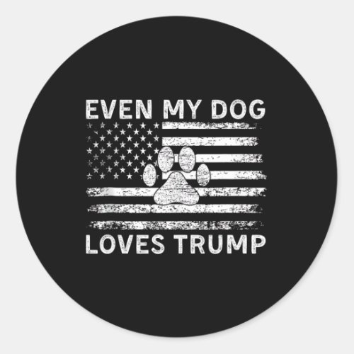 My Dog Loves Trump Usa Flag Election Trump Support Classic Round Sticker