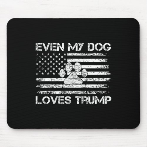 My Dog Loves Trump Usa Flag Election Trump Support Mouse Pad