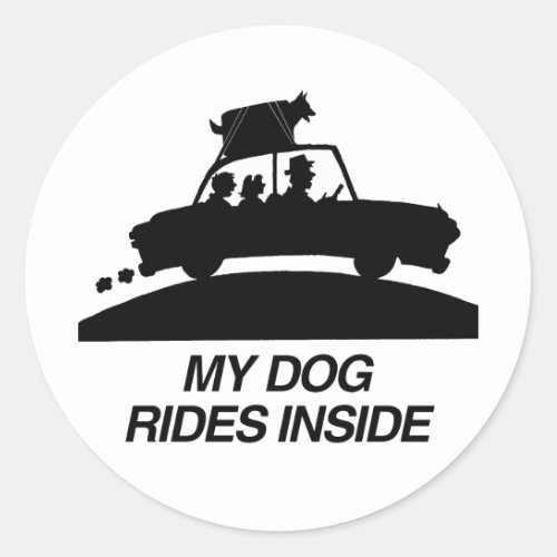 My dog rides insidepng classic round sticker