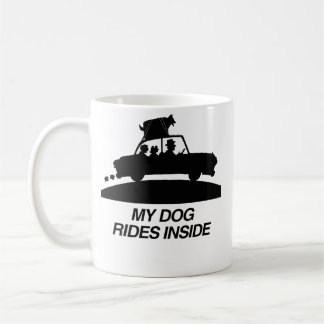 My dog rides inside.png coffee mug