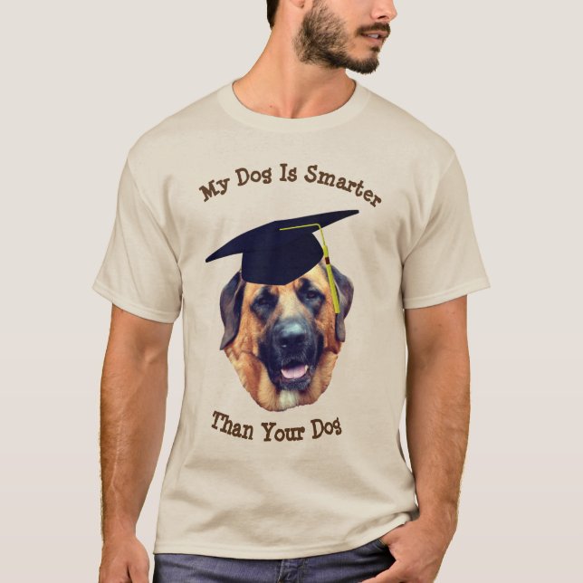 My Dog Smarter Than Yours Mastiff Funny  T-Shirt (Front)