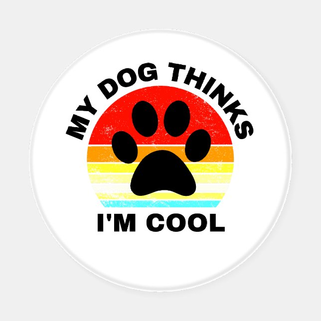 My Dog Thinks I'm Cool   Coaster Set (Single)