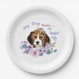 My Dog thinks I'm Perfect Dog Illustration Paper Plates