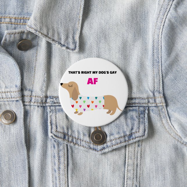 MY DOG'S GAY BUTTON (In Situ)
