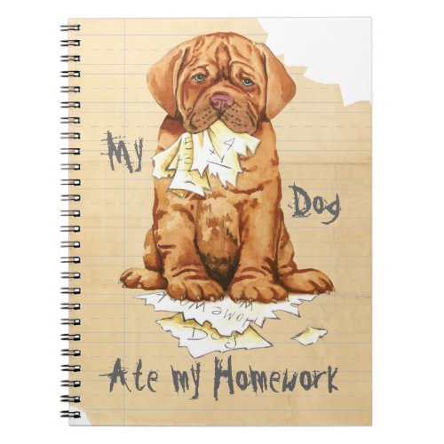 My Dogue de Bordeaux Ate My Homework Notebook