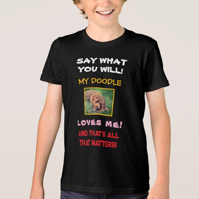 My Doodle Loves Me Kid's Tri-Blend Shirt (Front)