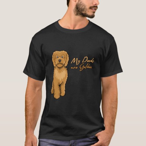 My Doodles Are Golden Ironic Goldendoodle T_Shirt