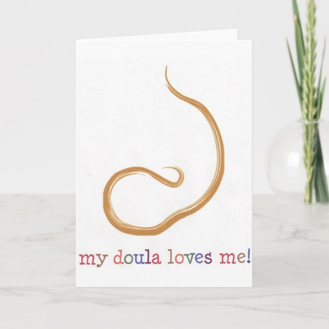 My Doula Loves Me! Card (Front)