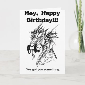 My Dragon Ate Your Panda!!! Card by UndefineHyde at Zazzle