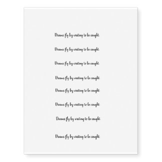 My dream quote tattoos